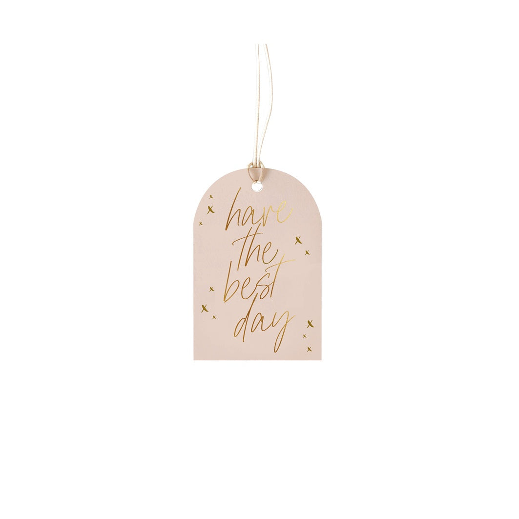 Have the best day gift tag