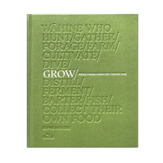GROW Wahine finding connection through food book