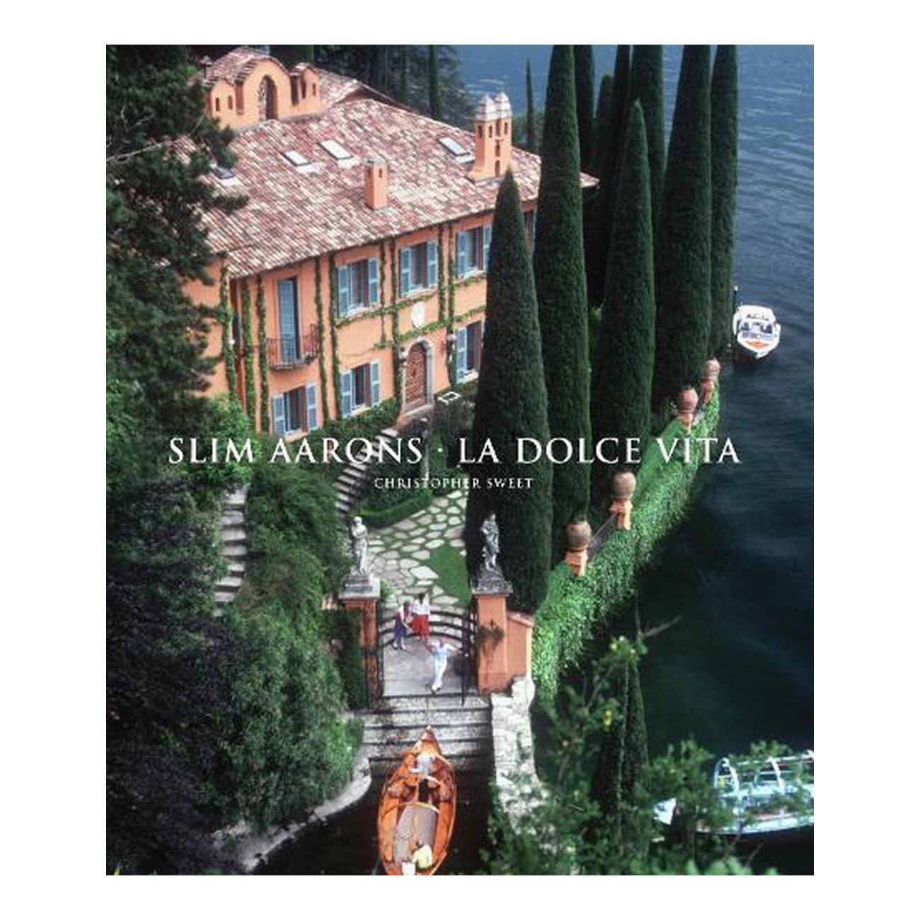 Slim Aarons La Dolce Vita book