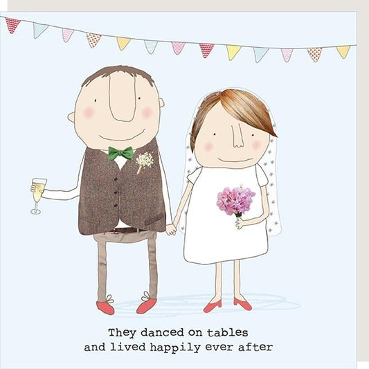 They danced on tables and lived happily ever after card