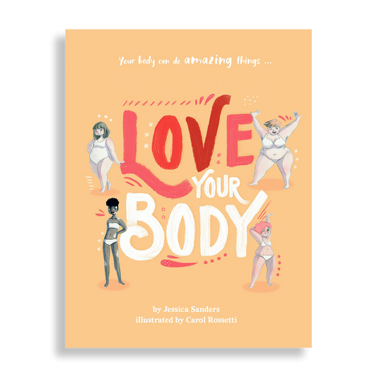 Love Your Body book by Jessica Sanders