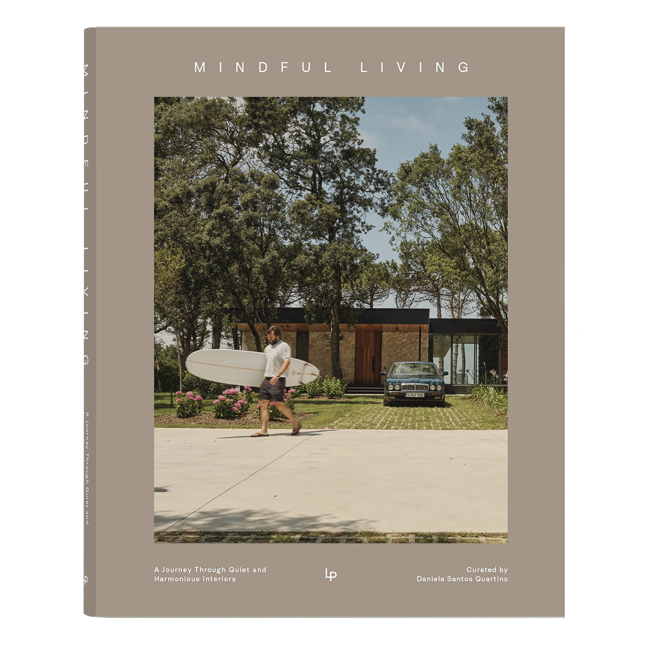 Mindful Living: Quiet and Harmonious Spaces book