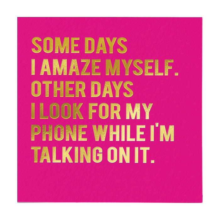 Some days I amaze myself card