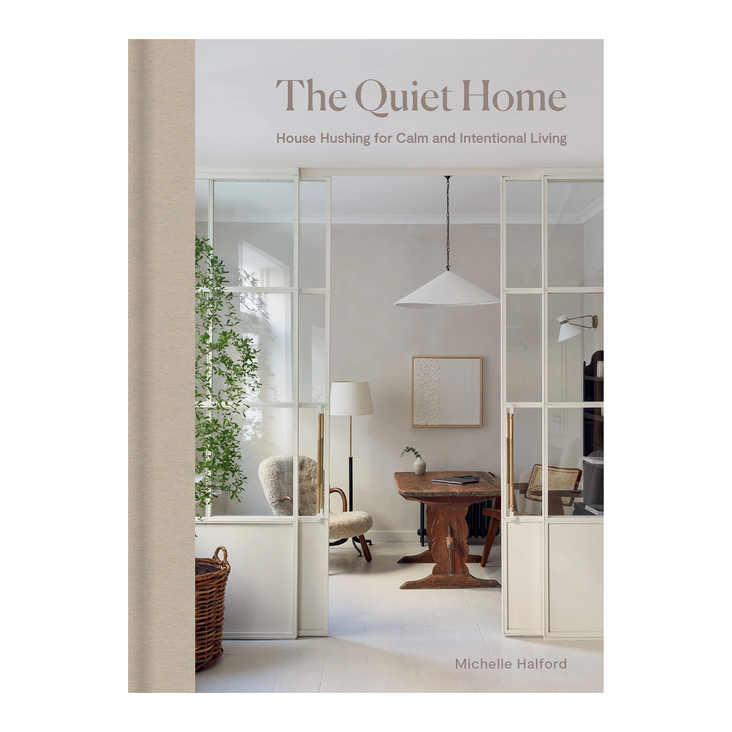 The Quiet Home book