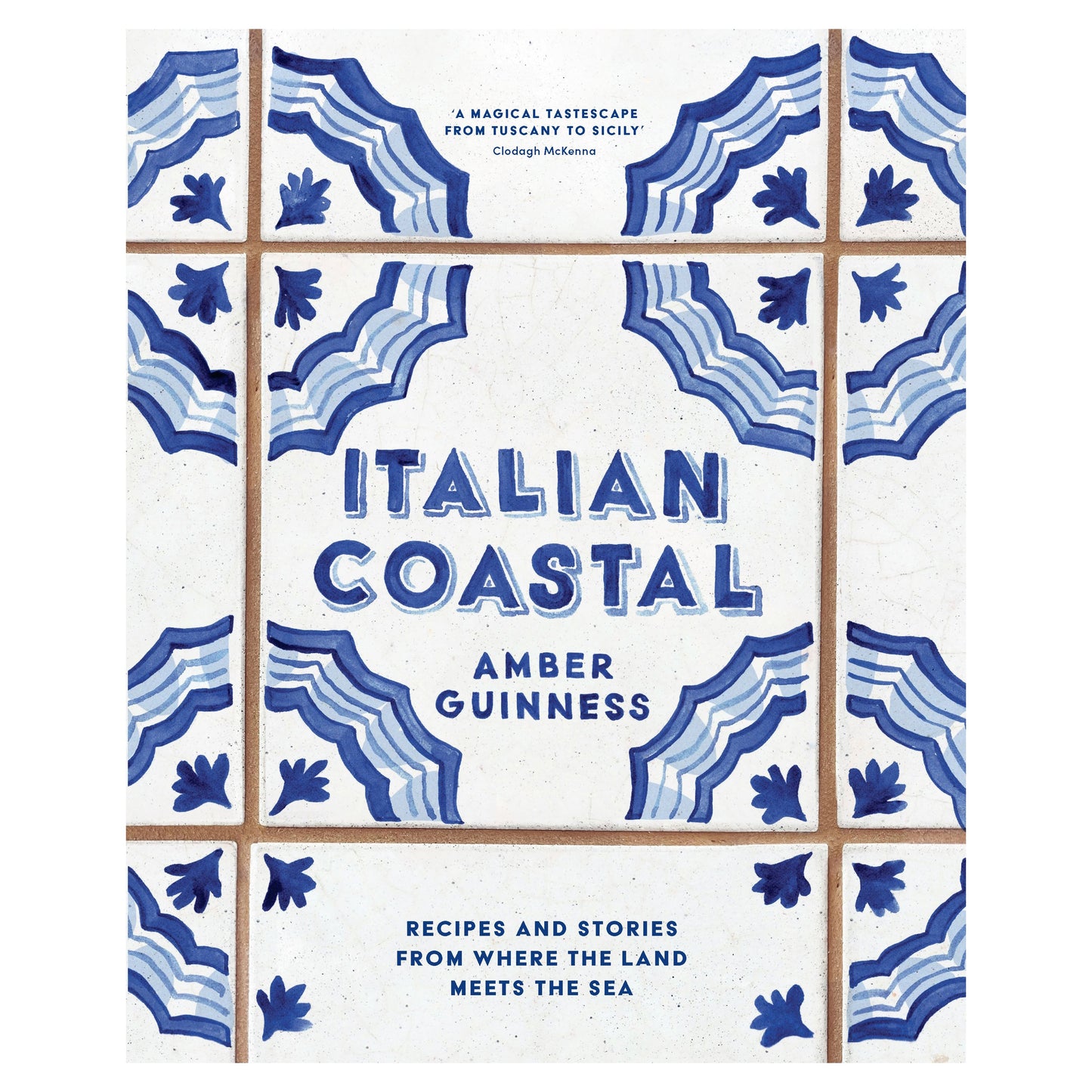 Italian Coastal recipes and stories from where the land meets the sea