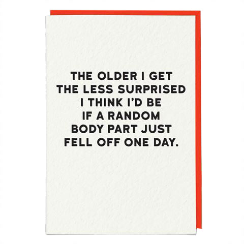 The older I get the less surprised card