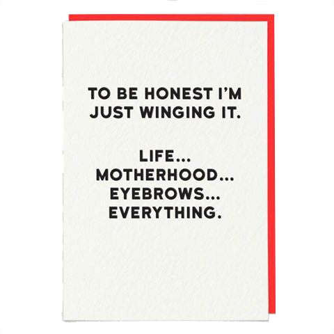 To be honest I'm winging it card