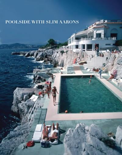 Poolside with Slim Aarons hardcover book
