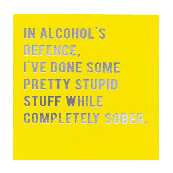 In alcohol's defence card