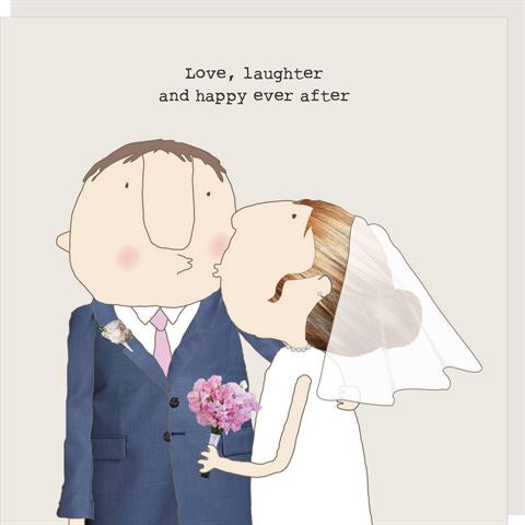 Love, laughter and happy ever after card