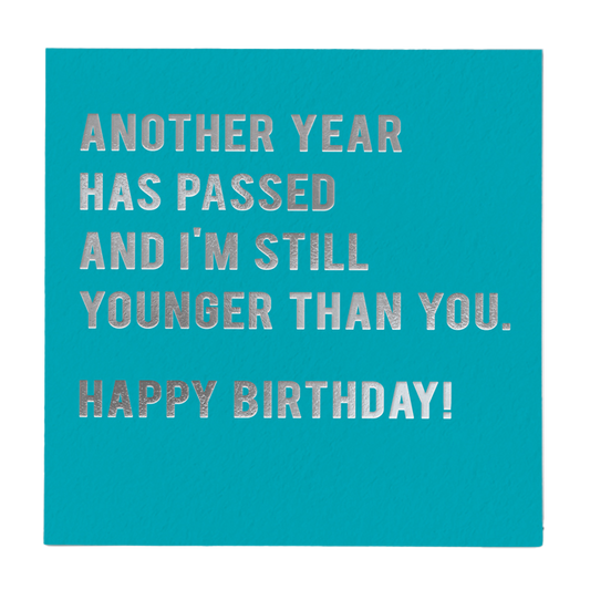 Another year has passed card